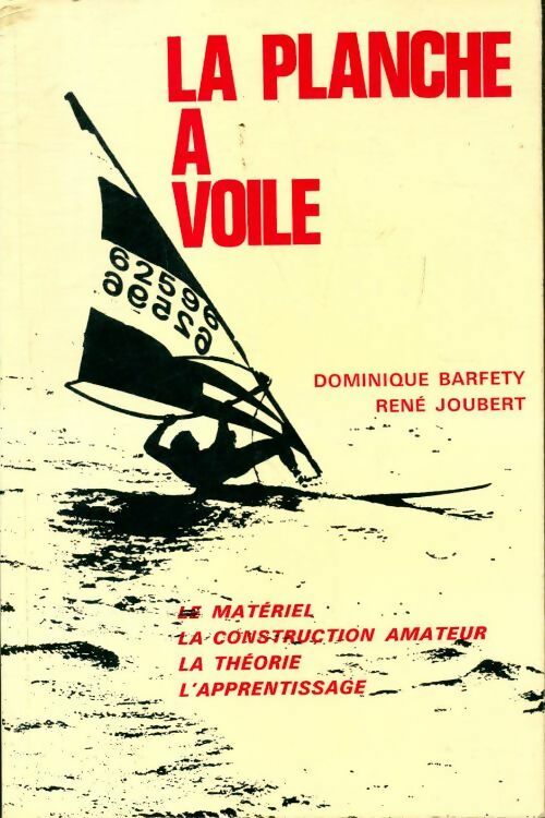 Livrenpoche : La planche à voile - René Joubert - Livre