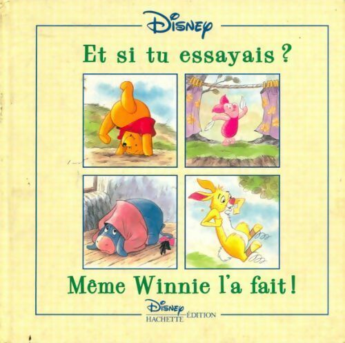 Livrenpoche : Et si tu essayais ? Même Winnie l'a fait ! - Disney - Livre