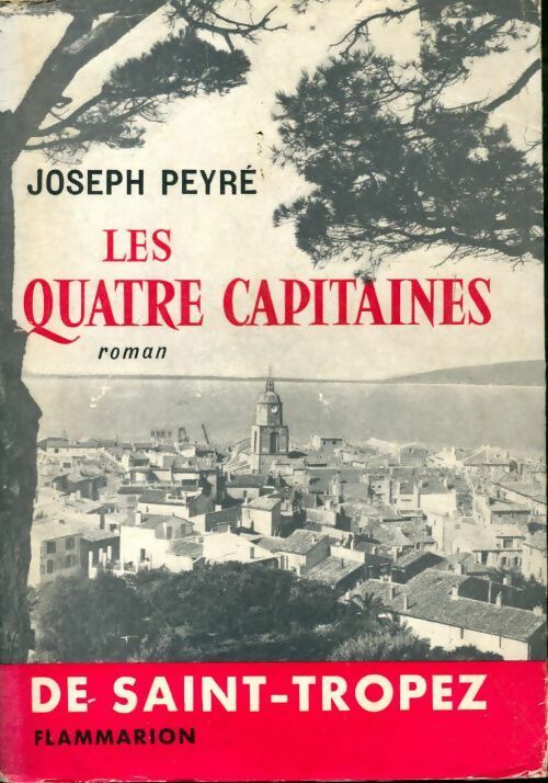Livrenpoche : Les quatre capitaines - Joseph Peyré - Livre