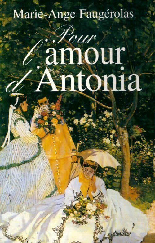 Livrenpoche : Pour l'amour d'Antonia - Marie-Ange Faugérolas - Livre