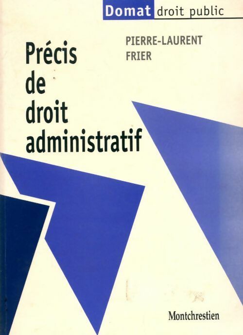 Livrenpoche : Précis de droit administratif - Pierre-Laurent Frier - Livre