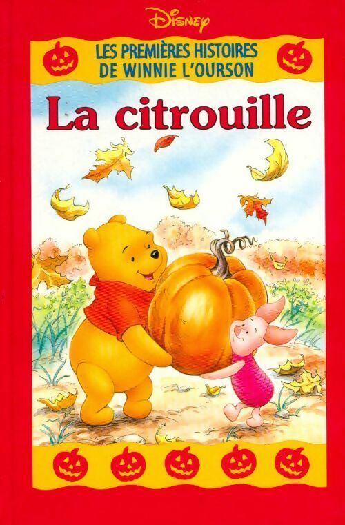 Livrenpoche : La citrouille - Disney - Livre