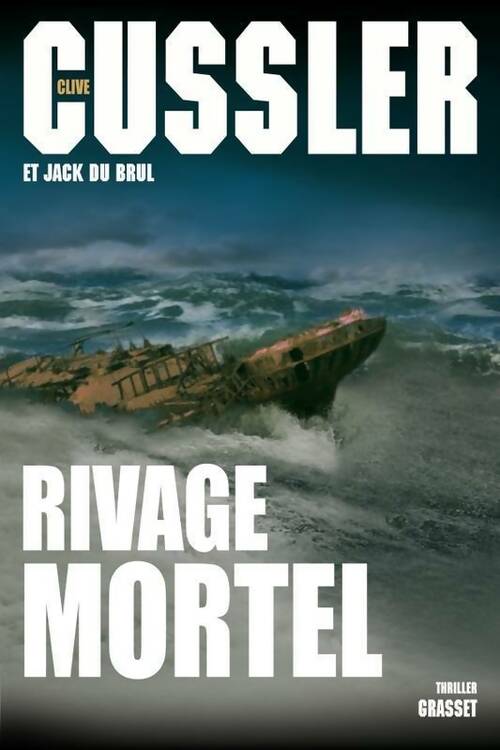 Livrenpoche : Rivage mortel - Clive Cussler, Jack Du Brul - Livre