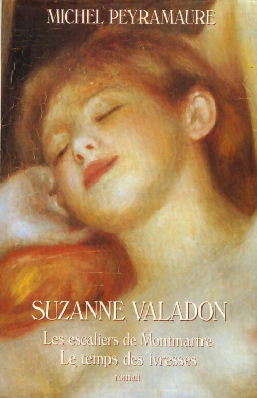 Livrenpoche : Suzanne Valadon - Michel Peyramaure - Livre
