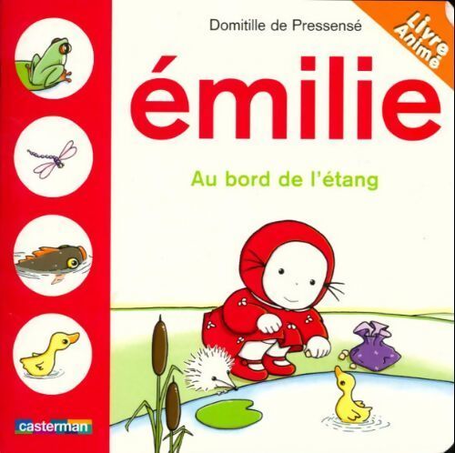 Livrenpoche : Emilie au bord de l'étang - Domitille De Pressensé - Livre