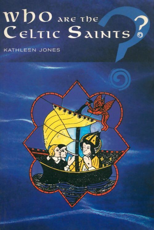 Livrenpoche : Who are the celtic saints ? - Kathleen Jones - Livre