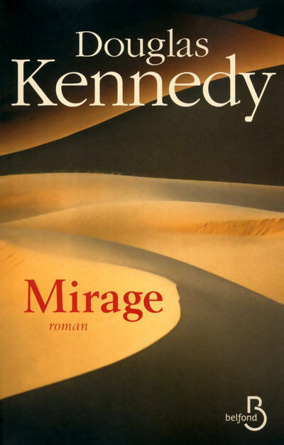 Livrenpoche : Mirage - Douglas Kennedy - Livre