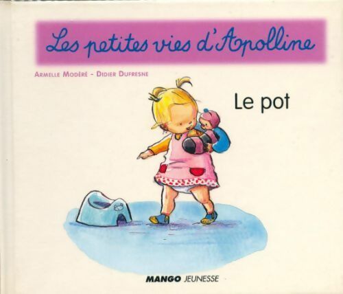 Livrenpoche : Le pot - Didier Dufresne - Livre