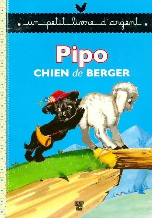Livrenpoche : Pipo chien de berger - Collectif - Livre
