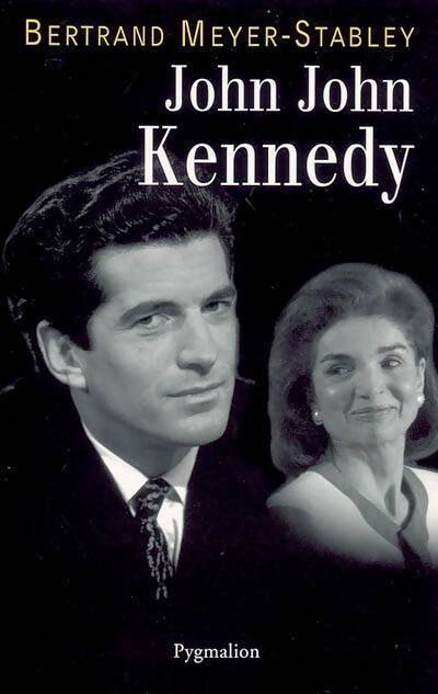 Livrenpoche : John John kennedy - Bertrand Meyer-Stabley - Livre