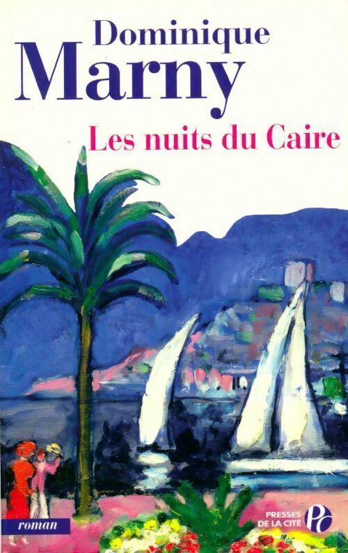 Livrenpoche : Les nuits du Caire - Dominique Marny - Livre