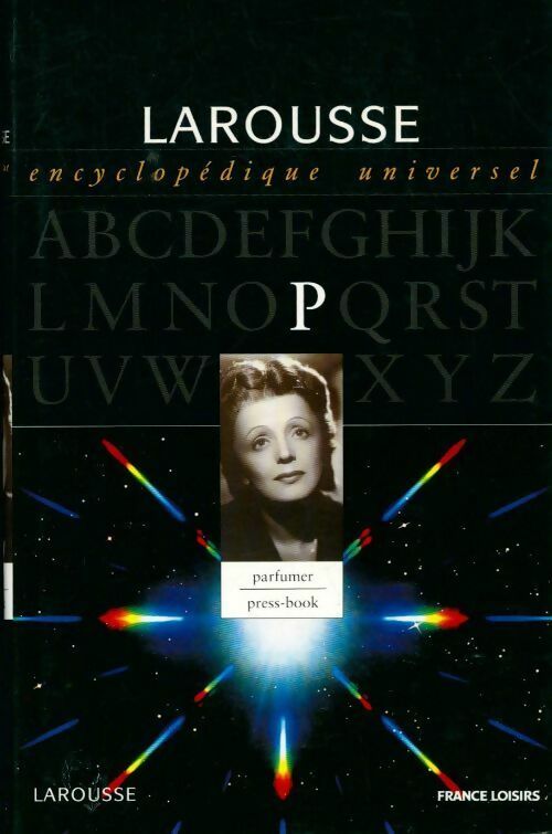 Livrenpoche : Larousse encyclopédique universel Tome XII : Parfumer-press-book - Collectif - Livre