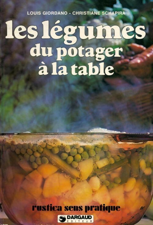 Livrenpoche : Les légumes du potager à la table - Louis Giordano - Livre