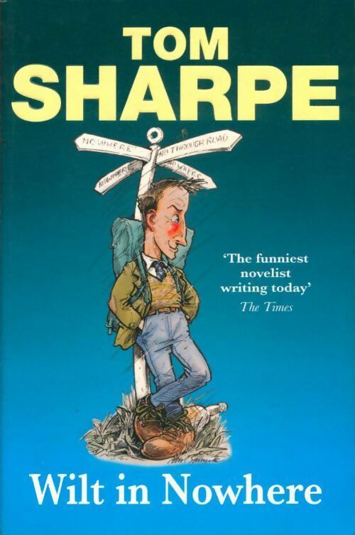 Livrenpoche : Wilt in nowhere - Tom Sharpe - Livre