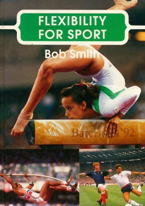 Livrenpoche : Flexibility for sport - Bob Smith - Livre