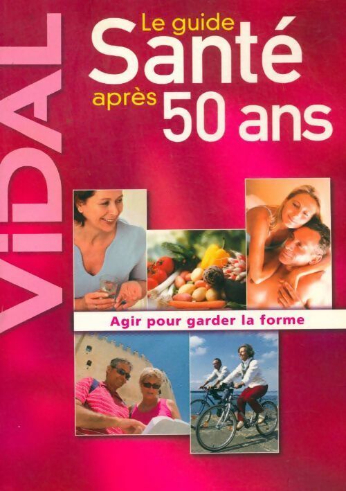 Livrenpoche : Le guide santé après 50 ans - Olivier Roy - Livre