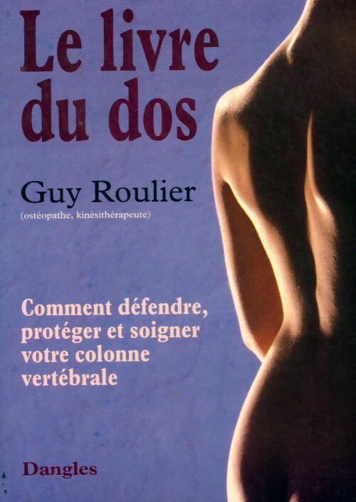 Livrenpoche : Le livre du dos - Guy Roulier - Livre