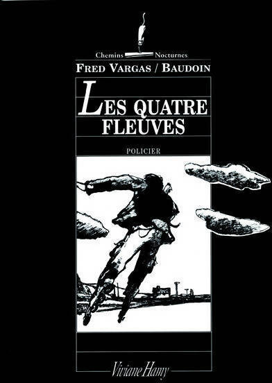 Livrenpoche : Les quatre fleuves - Fred Vargas - Livre