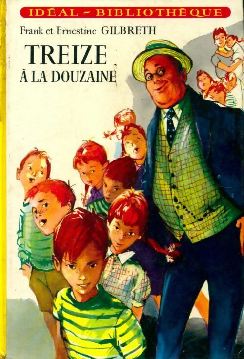 Livrenpoche : Treize à la douzaine - Frank Gilbreth - Livre