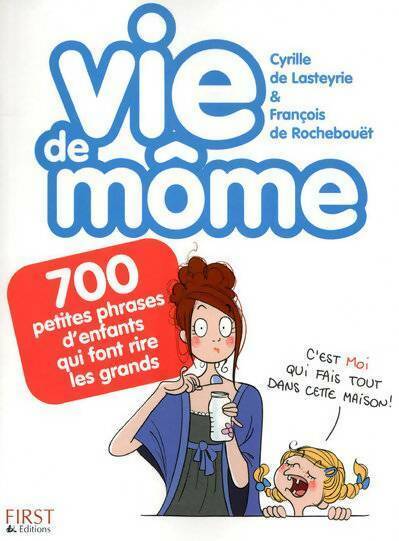 Livrenpoche : Vie de môme - Cyrille De Lasteyrie - Livre