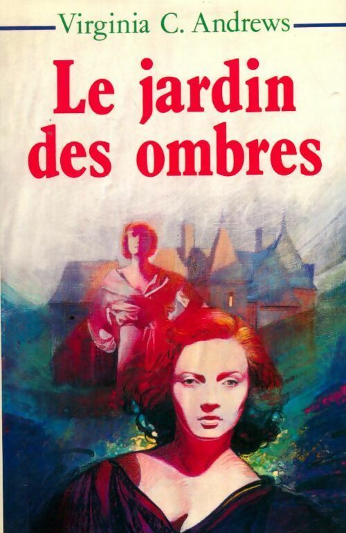 Livrenpoche : Fleurs captives Tome V : Le jardin des ombres - Virginia Cleo Andrews - Livre