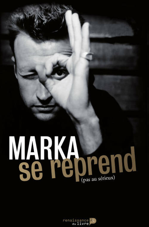 Livrenpoche : Marka se reprend (pas au sérieux) - Marka - Livre