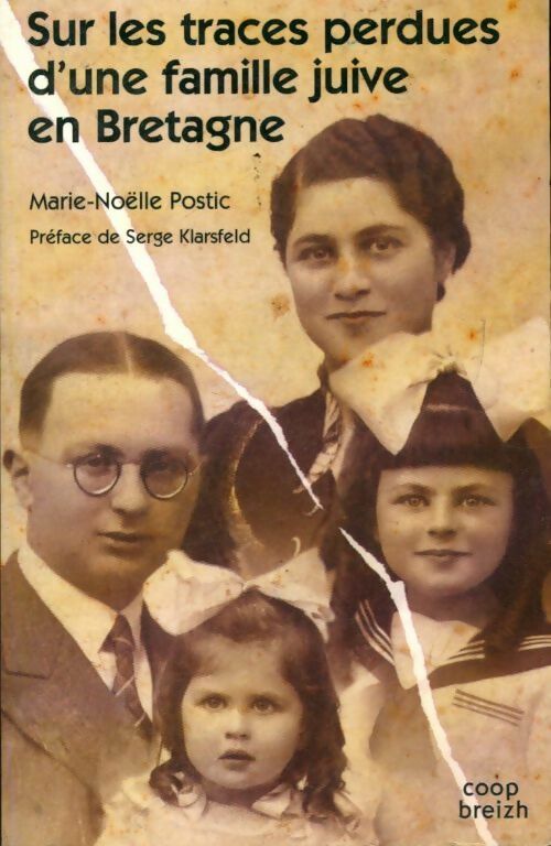 Livrenpoche : Sur les traces perdues d'une famille juive en Bretagne - Marie-Noelle Postic - Livre