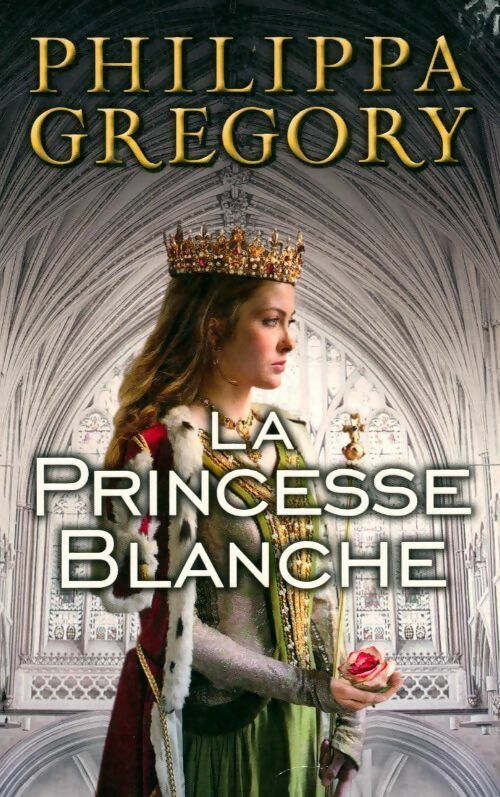 Livrenpoche : La princesse blanche - Philippa Gregory - Livre