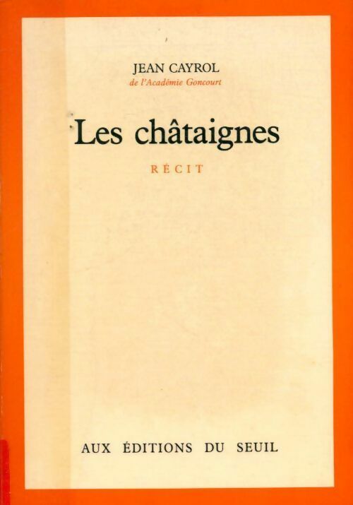 Livrenpoche : Les châtaignes - Jean Cayrol - Livre