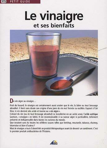 Livrenpoche : Le vinaigre et ses bienfaits - Collectif - Livre