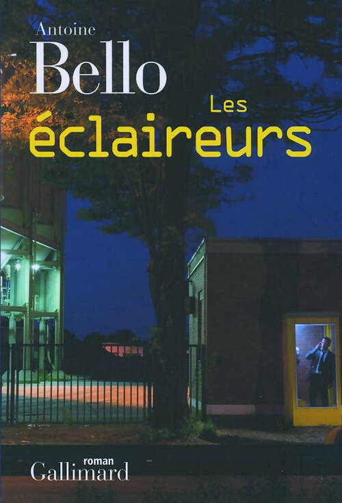 Livrenpoche : Les éclaireurs - Antoine Bello - Livre