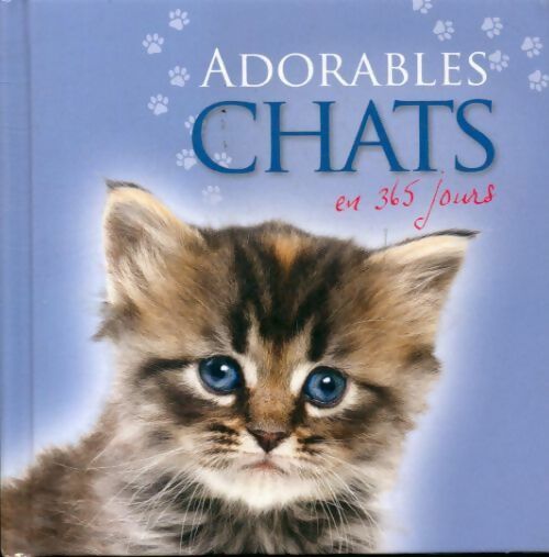 Livrenpoche : Adorables chats en 365 jours - Collectif - Livre