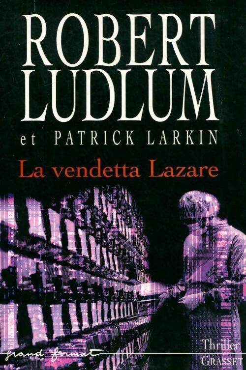 Livrenpoche : La vendetta Lazare - Robert Ludlum - Livre