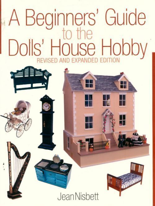 Livrenpoche : A beginners' guide to the dolls' house hobby - Jean Nisbett - Livre