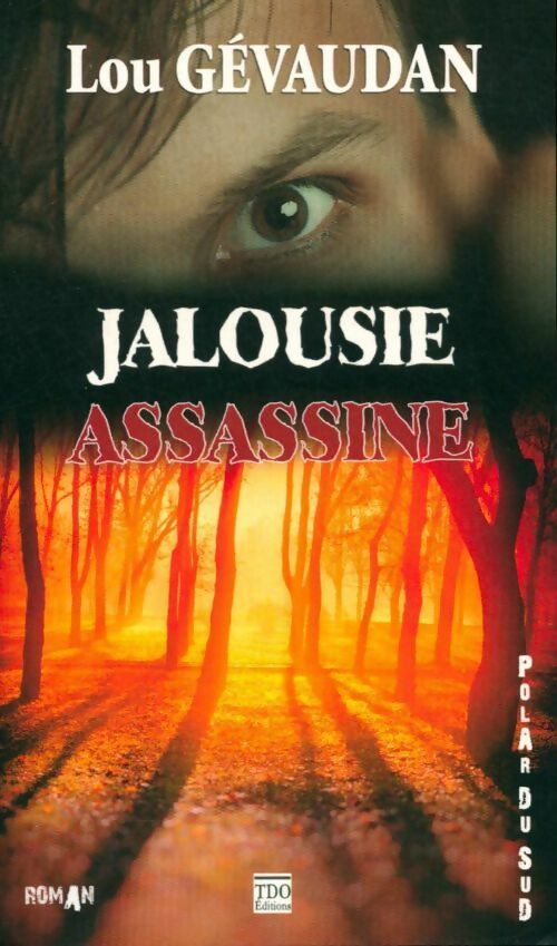 Livrenpoche : Jalousie assassine - Lou Gévaudan - Livre