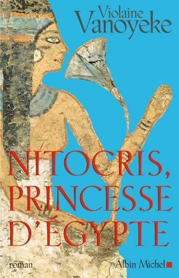 Livrenpoche : Nitocris, princesse d'Egypte - Violaine Vanoyeke - Livre