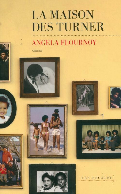 Livrenpoche : La maison des Turner - Angela Flournoy - Livre
