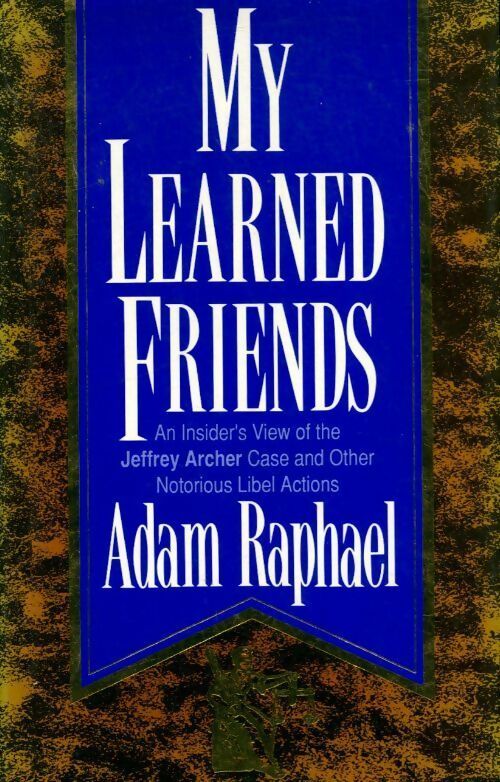 Livrenpoche : My learned friends - Adam Raphael - Livre
