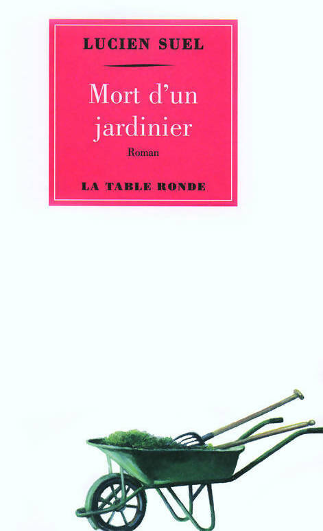 Livrenpoche : Mort d'un jardinier - Lucien Suel - Livre
