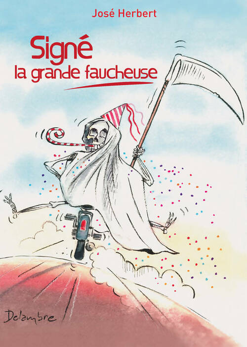 Livrenpoche : Signé la grande faucheuse - José Herbert - Livre