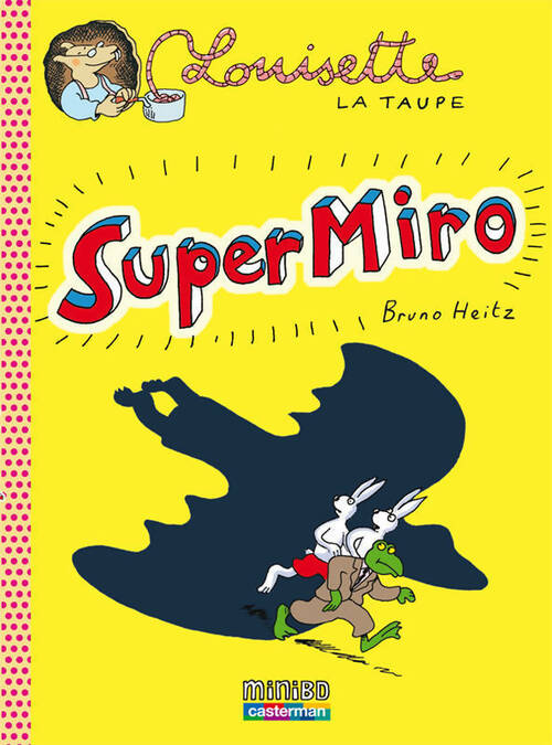 Livrenpoche : Super miro - Bruno Heitz - Livre