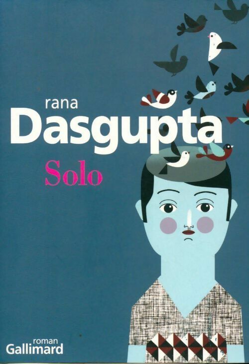 Livrenpoche : Solo - Rana Dasgupta - Livre
