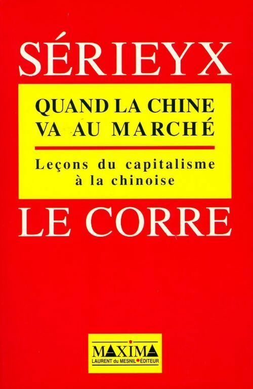 Livrenpoche : Quand la Chine va au marché - Hervé Sérieyx - Livre