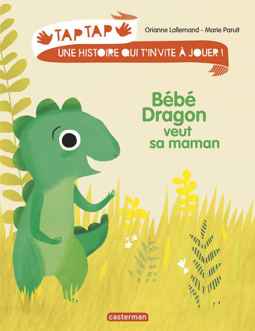 Livrenpoche : Bébé dragon veut sa maman - Orianne Lallemand - Livre