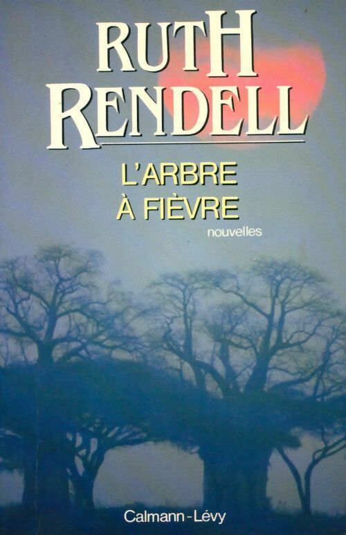 Livrenpoche : L'arbre à fièvre - Ruth Rendell - Livre