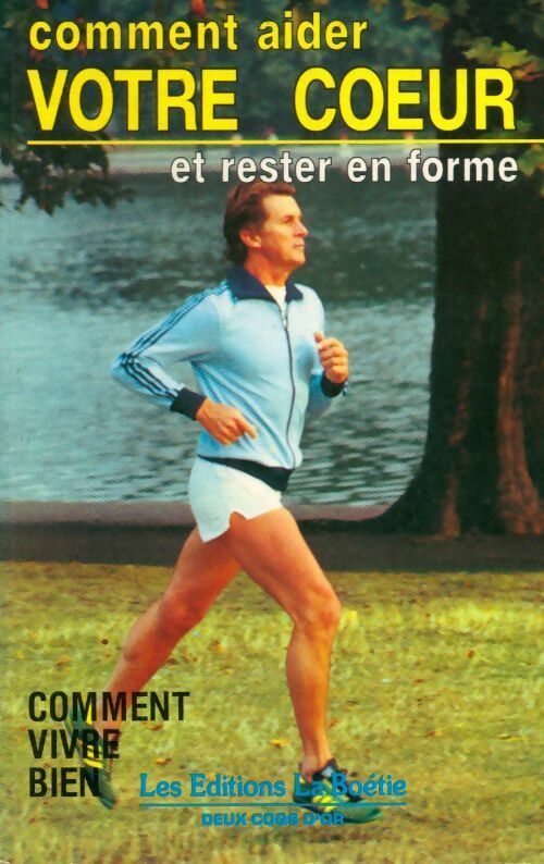Livrenpoche : Comment aider votre coeur et rester en forme - Risteard Mulcahy - Livre
