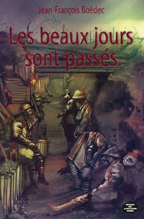 Livrenpoche : Les beaux jours sont passés - Jean-François Boédec - Livre
