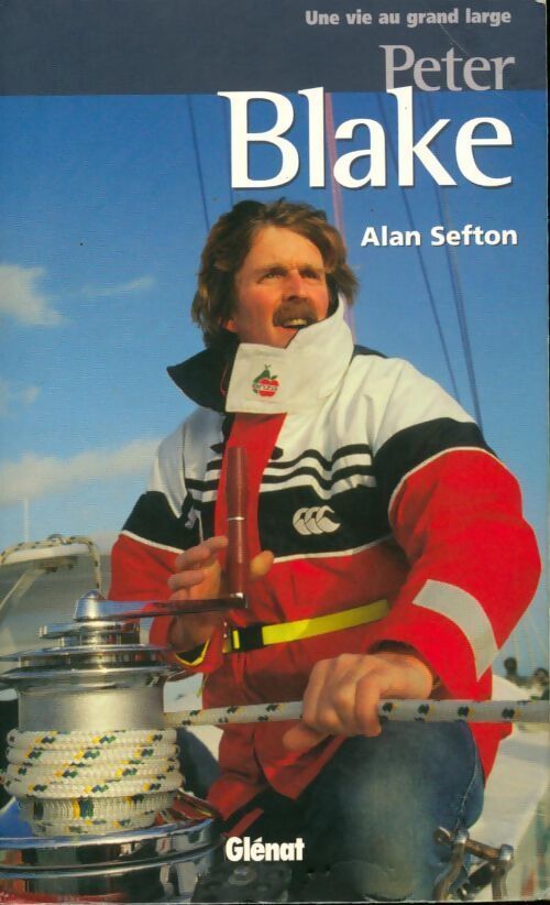 Livrenpoche : Peter Blake. Une vie au grand large - Alan Sefton - Livre