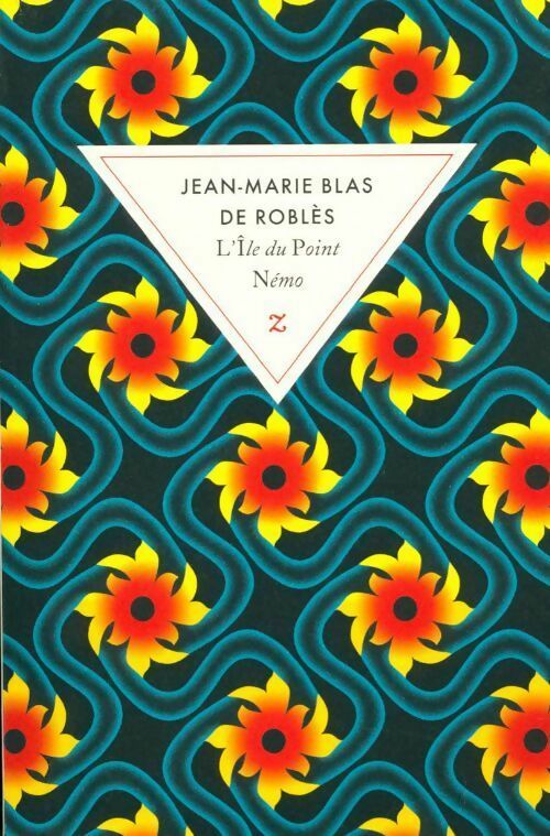 Livrenpoche : L'Île du point Némo - Jean-Marie Blas de Roblès - Livre