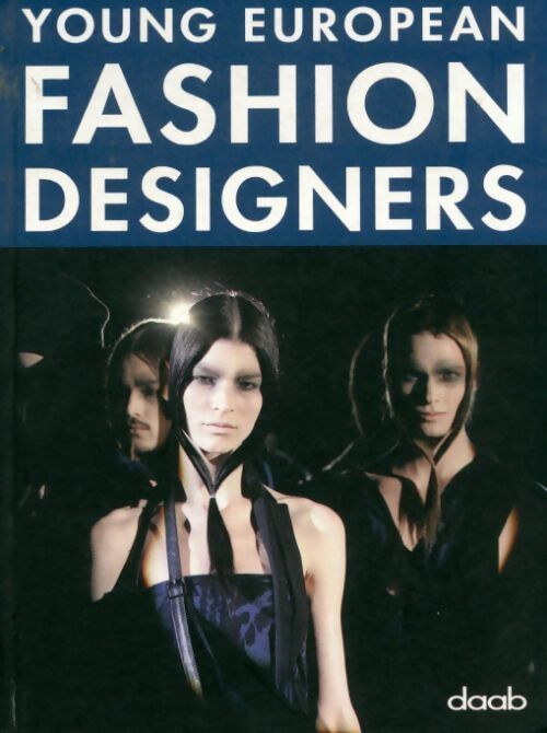 Young european fashion designers - Christine Bierhals -  Daab GF - Livre